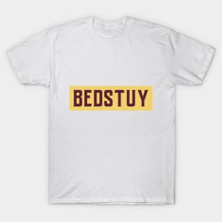 BEDSTUY BROOKLYN NY T-Shirt